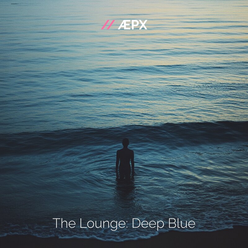 The Lounge: Deep Blue